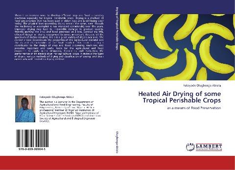 Heated Air Drying of some Tropical Perishable Crops
