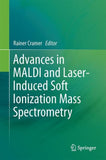 Advances in MALDI and Laser-Induced Soft Ionization Mass Spectrometry