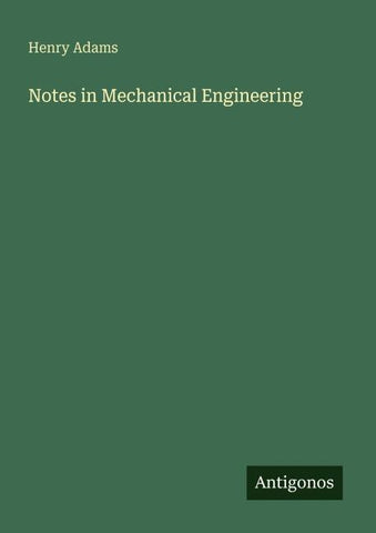 Notes in Mechanical Engineering