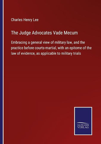 The Judge Advocates Vade Mecum
