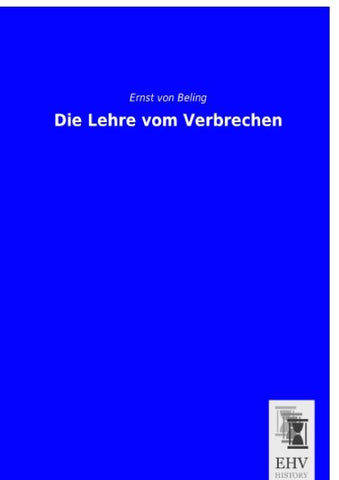 Die Lehre vom Verbrechen