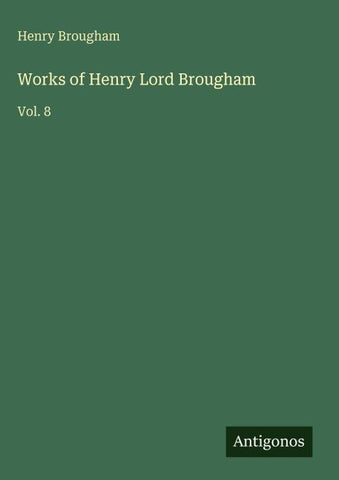 Works of Henry Lord Brougham