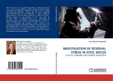INVESTIGATION OF RESIDUAL STRESS IN STEEL WELDS