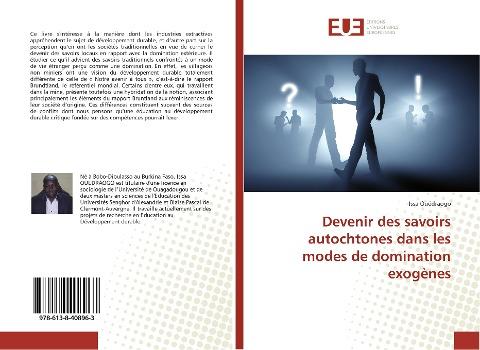 Devenir des savoirs autochtones dans les modes de domination exogènes