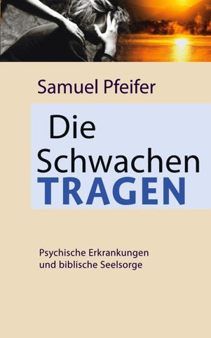 Die Schwachen tragen
