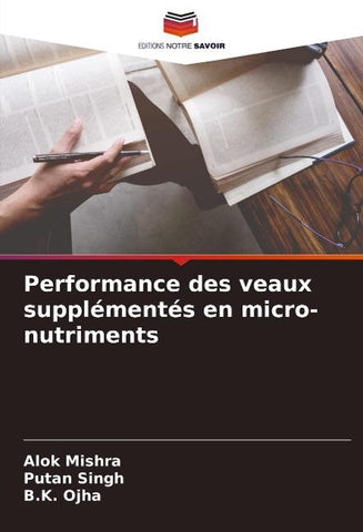 Performance des veaux supplémentés en micro-nutriments
