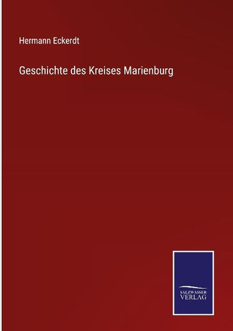 Geschichte des Kreises Marienburg