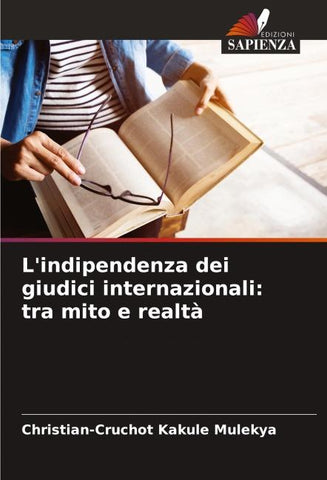 L'indipendenza dei giudici internazionali: tra mito e realtà
