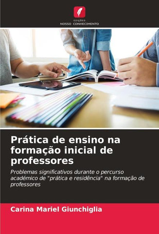 Prática de ensino na formação inicial de professores