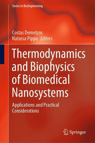 Thermodynamics and Biophysics of Biomedical Nanosystems