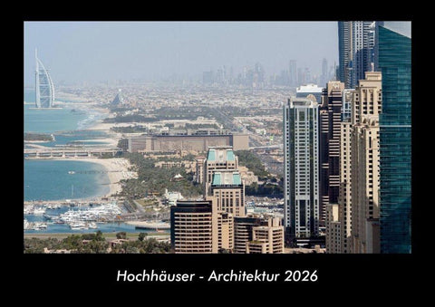 Hochhäuser - Architektur 2026 Fotokalender DIN A3
