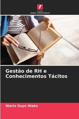 Gestão de RH e Conhecimentos Tácitos