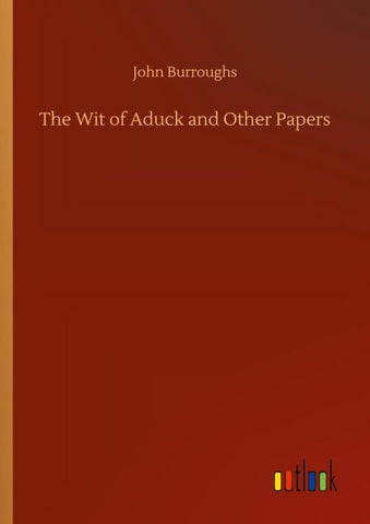The Wit of Aduck and Other Papers