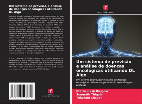 Um sistema de previsão e análise de doenças oncológicas utilizando DL Algo