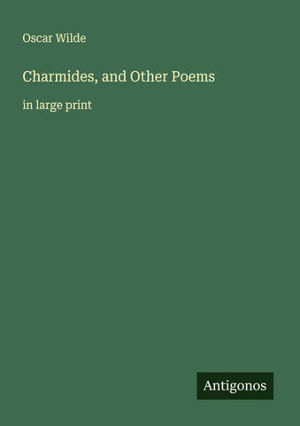 Charmides, and Other Poems