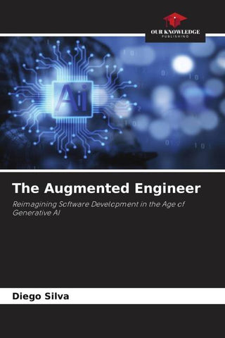 The Augmented Engineer