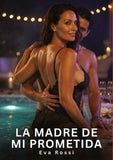 La madre de mi prometida