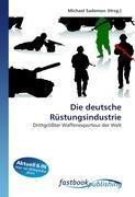 Die deutsche Rüstungsindustrie