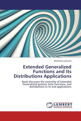 Extended Generalized Functions and Its Distributions Applications