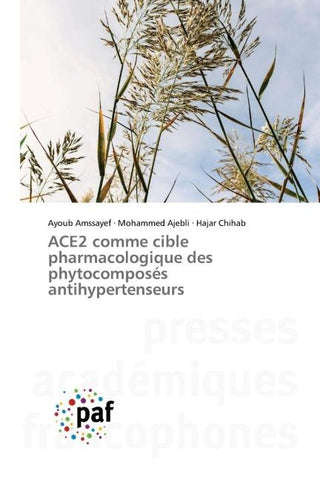 ACE2 comme cible pharmacologique des phytocomposés antihypertenseurs