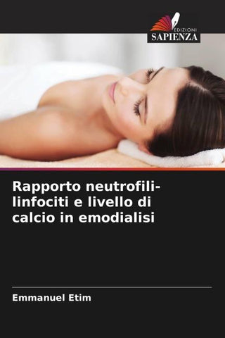 Rapporto neutrofili-linfociti e livello di calcio in emodialisi