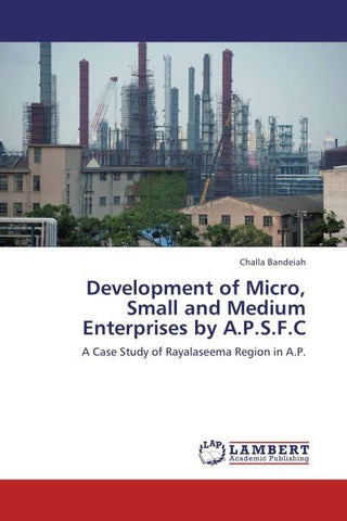 Development of Micro, Small and Medium Enterprises by A.P.S.F.C
