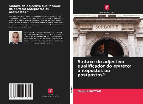 Sintaxe do adjectivo qualificador do epíteto: antepostos ou postpostos?