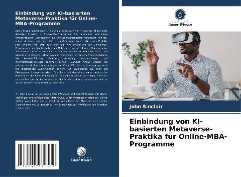 Einbindung von KI-basierten Metaverse-Praktika für Online-MBA-Programme
