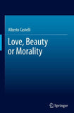Love, Beauty or Morality