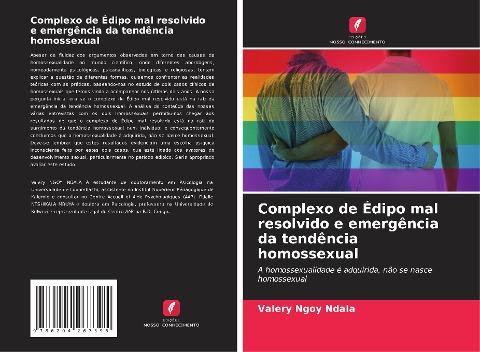 Complexo de Édipo mal resolvido e emergência da tendência homossexual