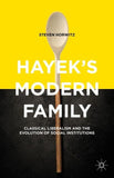 Hayek's Modern Family