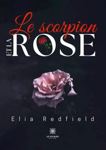 Le scorpion et la rose