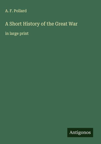 A Short History of the Great War