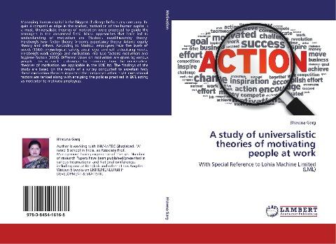 A study of universalistic theories of motivating people at work