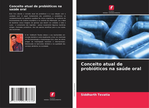 Conceito atual de probióticos na saúde oral