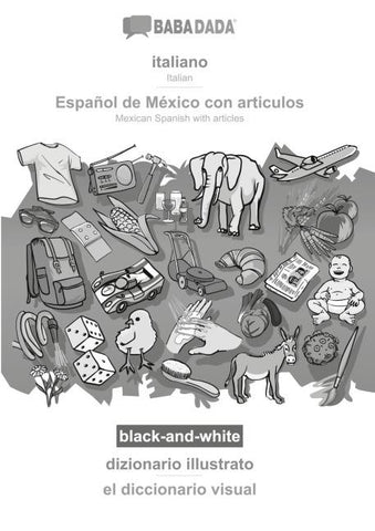 italiano - Español de México con articulos, dizionario illustrato, BW