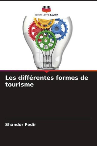Les différentes formes de tourisme