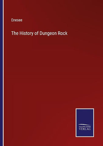 The History of Dungeon Rock