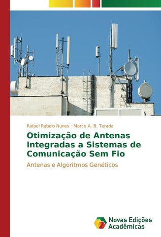 Otimização de Antenas Integradas a Sistemas de Comunicação Sem Fio
