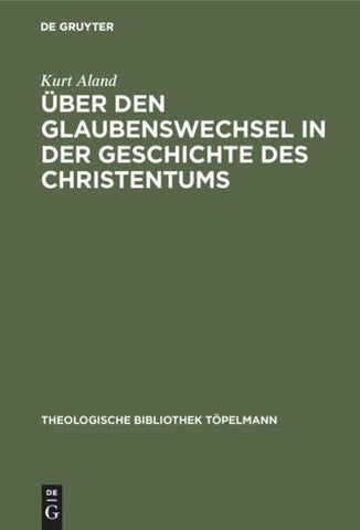 Über den Glaubenswechsel in der Geschichte des Christentums