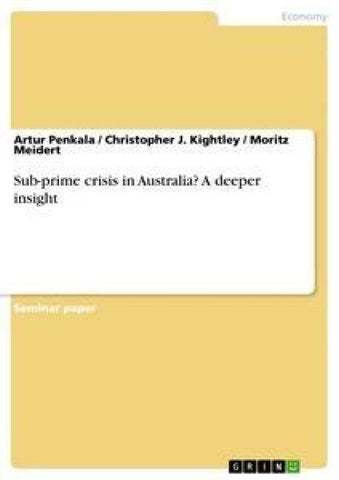 Sub-prime crisis in Australia? A deeper insight