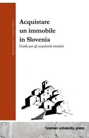 Acquistare un immobile in Slovenia