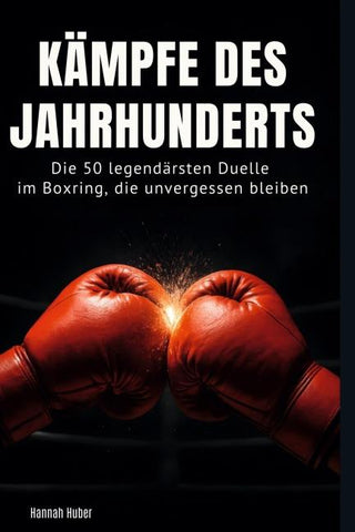 Kämpfe des Jahrhunderts