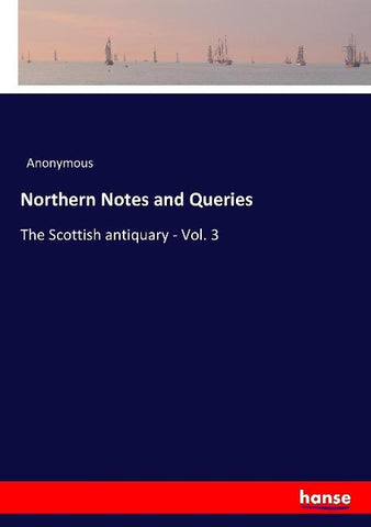 Northern Notes and Queries