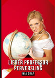 Lieber Professor Perversling