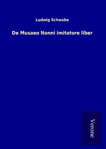 De Musaeo Nonni imitatore liber