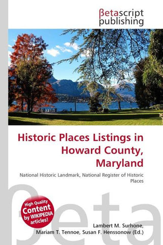 Historic Places Listings in Howard County, Maryland