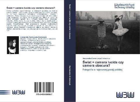 ¿wiat = camera lucida czy camera obscura?