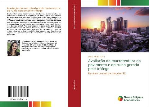 Avaliação da macrotextura do pavimento e do ruído gerado pelo tráfego