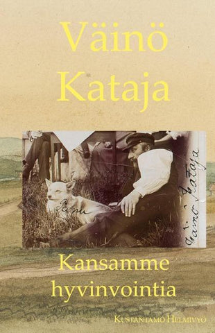 Kansamme hyvinvointia